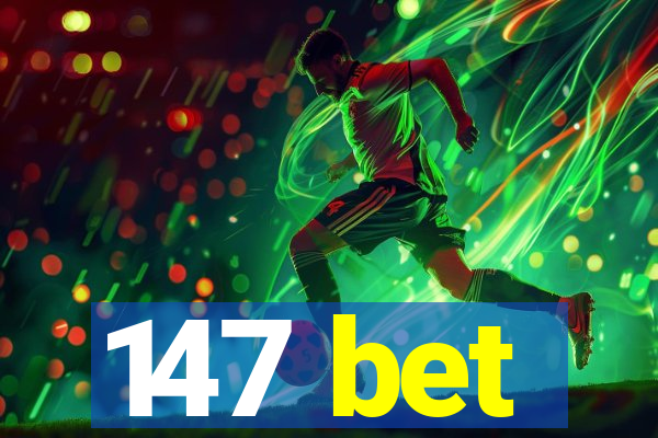 147 bet